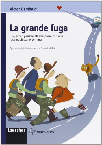 (2013) La grande fuga